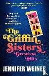 Weiner, Jennifer - The Griffin Sisters' Greatest Hits