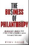 Jafar, Badr - The Business of Philanthropy