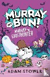 Stower, Adam - Murray the Ghosthunter