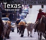 Powell, William Dylan - Texas Then and Now
