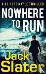 Slater, Jack - Nowhere to Run