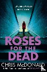 McDonald, Chris - Roses for the Dead