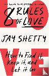 Shetty, Jay - 8 Rules of Love