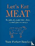 Parker Bowles, Tom - Let’s Eat Meat