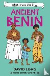 Long, David - What it was like in Ancient Benin