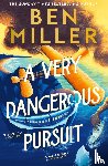 Miller, Ben - A Very Dangerous Pursuit