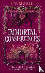 Marie, I.V. - Immortal Consequences