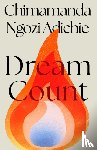Adichie, Chimamanda Ngozi - Dream Count