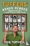 Tufnell, Phil - Tuffers' Ashes Heroes