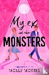 Morris, Molly - My Ex and Other Monsters