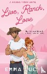Lucy, Emma - Live, Ranch, Love