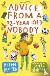 Rutter, Helen - Advice from a 12-Year-Old Nobody