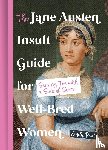 Reed, Emily - The Jane Austen Insult Guide for Well-Bred Women