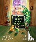 Jeffers, Oliver - A Day Off School