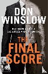 Winslow, Don - The Final Score