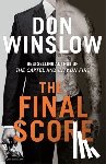 Winslow, Don - The Final Score