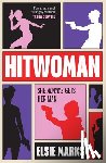 Marks, Elsie - Hitwoman