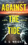 Wright, G. D. - Against the Tide