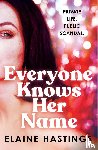 Hastings, Elaine - Everyone Knows Her Name