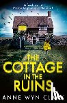 Wyn Clark, Anne - The Cottage in the Ruins