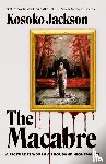Jackson, Kosoko - The Macabre