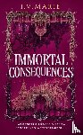 Marie, I.V. - The Immortal Consequences