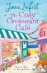 Linfoot, Jane - The Cosy Croissant Cafe