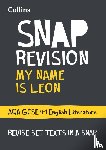 Collins GCSE - My Name is Leon AQA GCSE 9-1 English Literature Text Guide