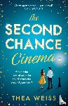 Weiss, Thea - The Second Chance Cinema
