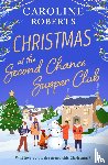 Roberts, Caroline - Christmas at The Second Chance Supper Club
