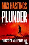 Hastings, Max - Plunder