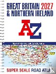 A-Z Maps - A -Z Great Britain Super Scale Road Atlas 2027 (A3 Spiral)