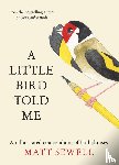 Sewell, Matt - A Little Bird Told Me