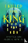 Hannah, Andrea, Mix, Rebecca - I Killed the King