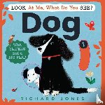 Jones, Richard - Look at Me, What Do You See? Dog