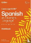 Prosser, Charonne, Bates, Amy - Cambridge IGCSE™ Spanish Workbook