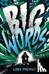 Palmer, Luke - Big Words