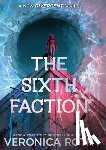Roth, Veronica - The Sixth Faction