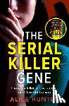 Hunter, Alice - The Serial Killer Gene