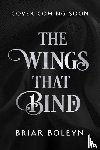 Boleyn, Briar - The Wings That Bind