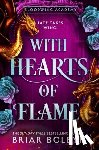 Boleyn, Briar - With Hearts of Flame