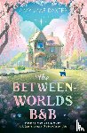 Baxter, Amy Mae - The Between-Worlds B&B