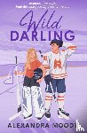 Moody, Alexandra - Wild Darling