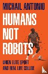 Antonio, Michail - Humans Not Robots