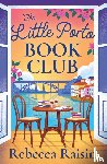 Raisin, Rebecca - The Little Porto Book Club