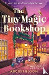 Bloom, August - The Tiny Magic Bookshop