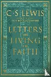 Lewis, C. S. - Letters on Living the Faith