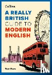 Rees, Tom - A Really British Guide to Modern English