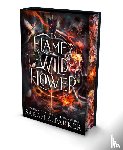 Parker, Sarah A. - To Flame a Wild Flower