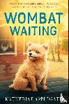 Applegate, Katherine - Wombat Waiting
